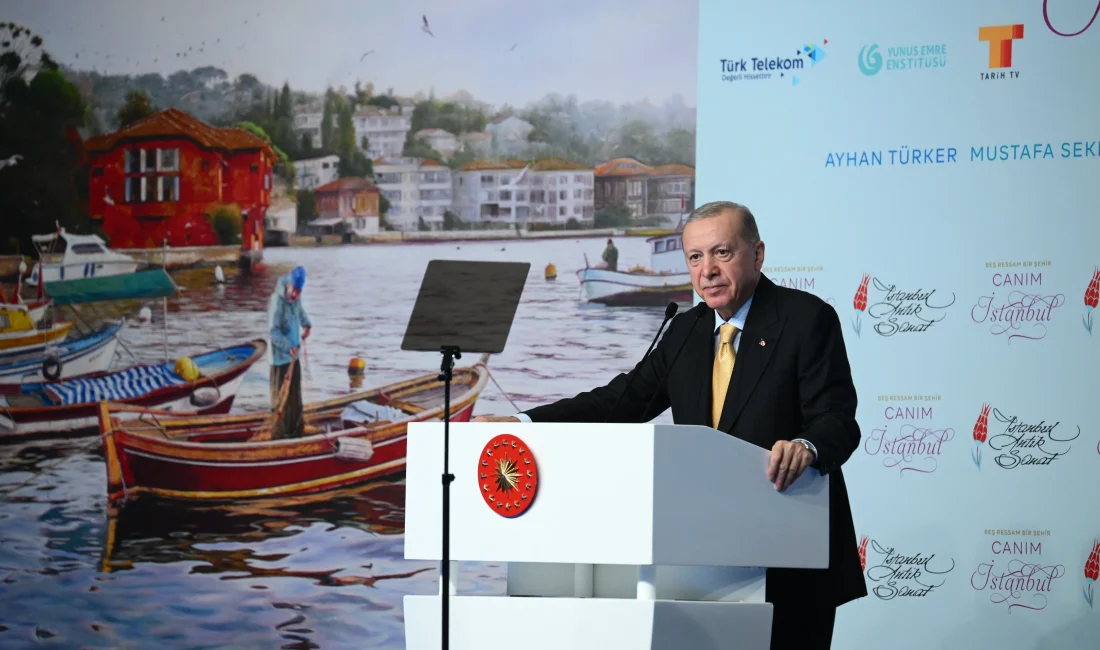 Cumhurbaşkanı Erdoğan, İstanbul’un kültür, sanat ve medeniyetin merkezinde yer aldığını
