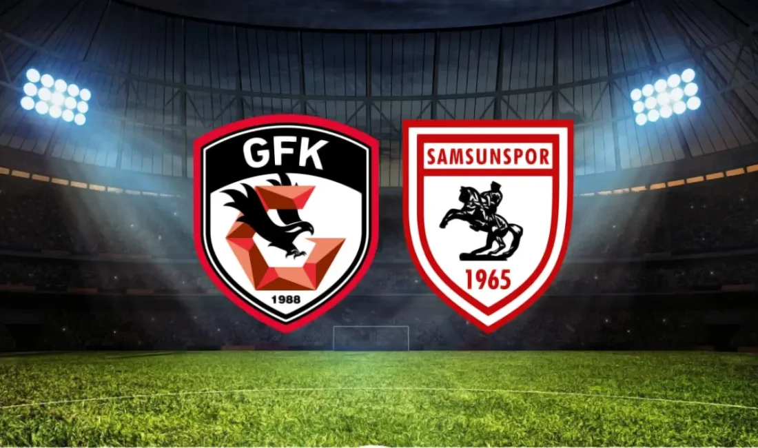 27 Eylül 2025 Süper Lig’de Gaziantep FK ile Samsunspor karşılaşıyor.
