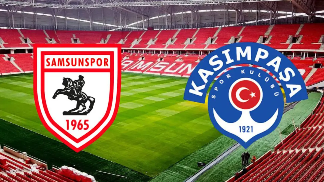 Samsunspor – Kasımpaşa maçı ne zaman, saat kaçta, hangi kanalda