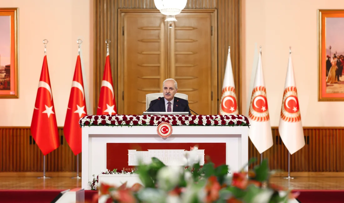 TBMM Başkanı Numan Kurtulmuş, Türkiye’nin çevresindeki risklerin arttığını belirterek, barış