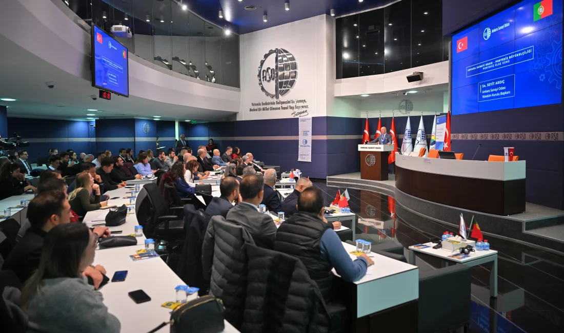 Portekiz’in Ankara Büyükelçiliği ve ASO tarafından düzenlenen toplantıda, ticaret ve